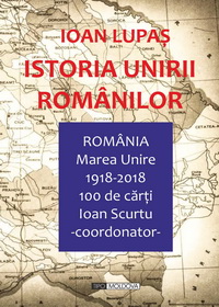 coperta carte istoria unirii romanilor de ioan lupas